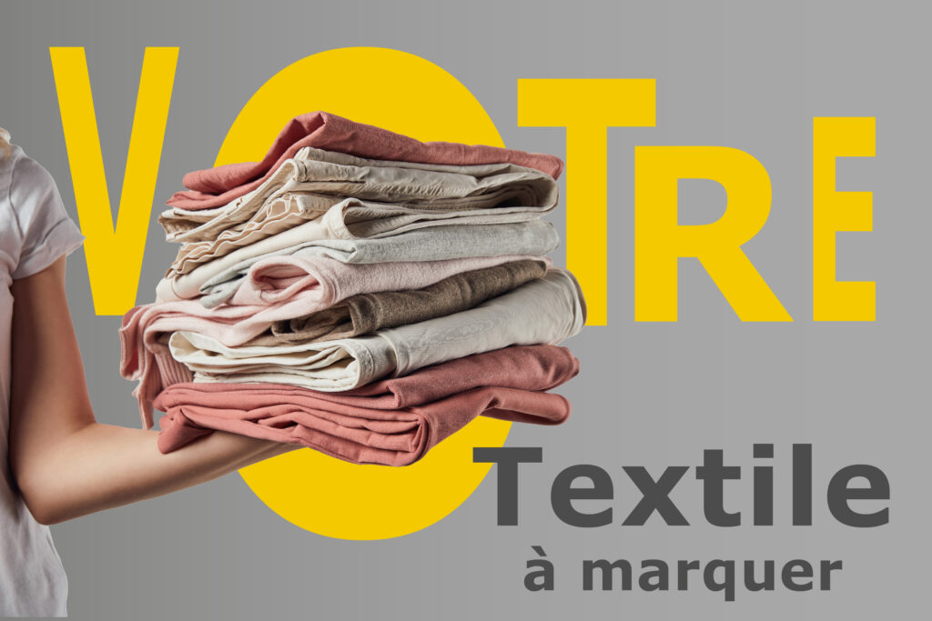 votre textile à marquer